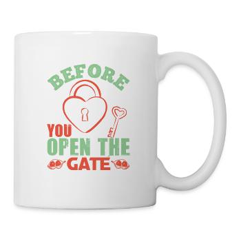 BEVOR SIE DEN GATE-SCHLÜSSEL ÖFFNEN - Tasse - Weiß - Rechts