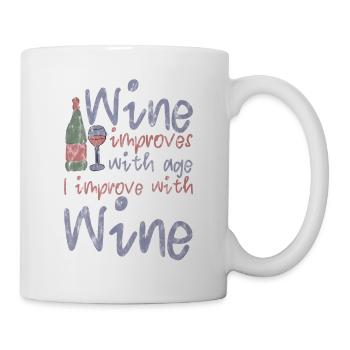 Wine Improves With Age, I Improve With Wine 3 - Tasse - Weiß - Rechts