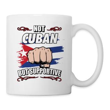 Not Cuban But Supportive Travel Tourist Cuban Cuba - Tasse - Weiß - Rechts