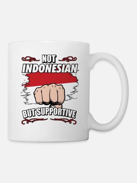 Not Indonesian But Supportive Travel Tourist - Tasse - Weiß
