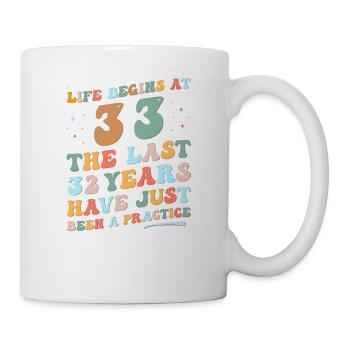 33. Geburtstag Mann Frau 2023 Funny Groovy Life - Tasse - Weiß - Rechts