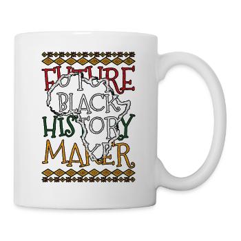 Future Black History Maker Black History Month - Mug - white - Right