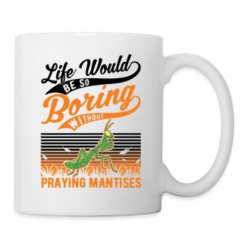 Gottesanbeterin Geschenk Mantis Fangschrecke - Tasse - Weiß - Rechts