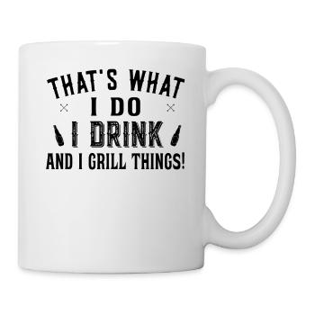 BBQ - C’est ce que je fais Je bois et je grille des choses - Mug blanc - blanc - Droite