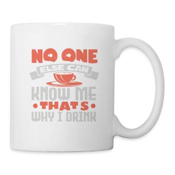 PERSONNE D’AUTRE NE PEUT ME CONNAÎTRE, C’EST POURQUOI JE BOIS - Mug blanc - blanc - Droite