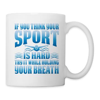Try It While Holding Your Breath 5 - Tasse - Weiß - Rechts