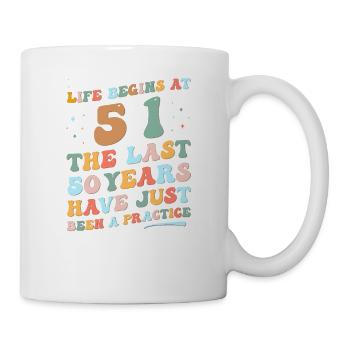 51. Geburtstag Mann Frau 2023 Funny Groovy Life - Tasse - Weiß - Rechts