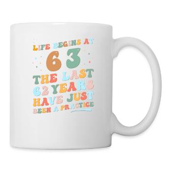 63. Geburtstag Mann Frau 2023 Funny Groovy Life - Tasse - Weiß - Rechts
