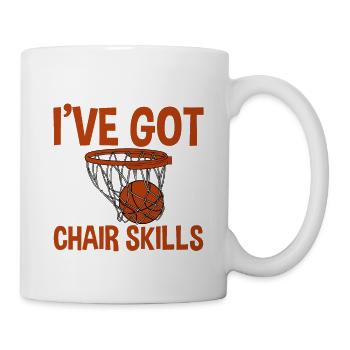 I've Got Chair Skills 4 - Tasse - Weiß - Rechts