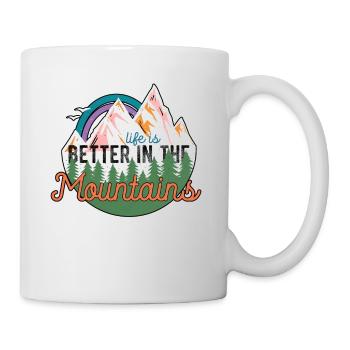 Life Is Better In The Hiking Mountains Camping - Mug - white - Right