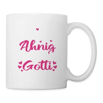 All Kei Ahnig Ussert Mis Gotti - Tasse - Weiß - Rechts