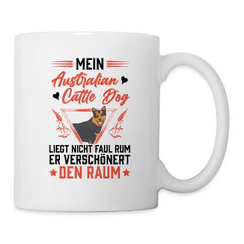 Australian Cattle Dog liegt nicht rum Treibhund - Tasse - Weiß - Rechts