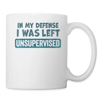 Zu meiner Verteidigung wurde ich unbeaufsichtigt gelassen - Tasse - Weiß - Rechts