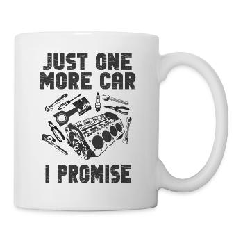 Just One More Car Part I Promise - Mug - white - Right
