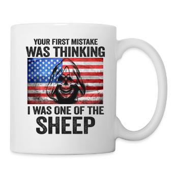 Ihr erster Fehler war, zu denken, ich sei einer der - Tasse - Weiß - Rechts