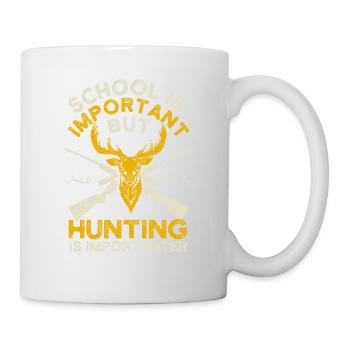 School is important, but hunting is important - Mug - white - Right