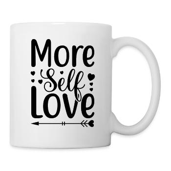 More Self Love - Tasse - Weiß - Rechts