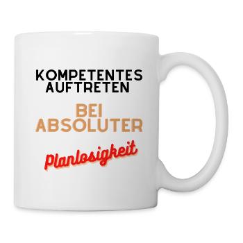 planlos-kompetent - Tasse - Weiß - Rechts