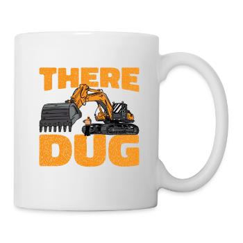 Been There Dug That 4 - Tasse - Weiß - Rechts