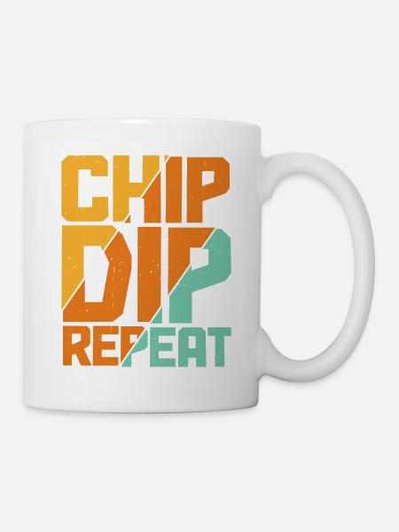 Chip Dip Repeat 11 - Tasse - Weiß