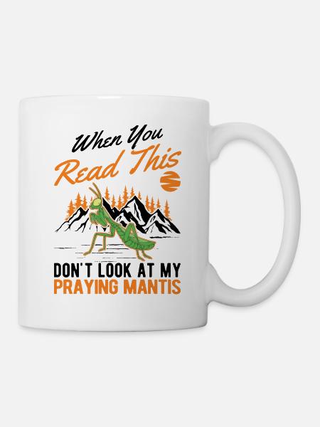 Gottesanbeterin Geschenk Mantis Fangschrecke - Tasse - Weiß
