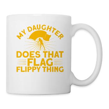 Meine Tochter macht die Fahne flippig Fahnenwache - Tasse - Weiß - Rechts
