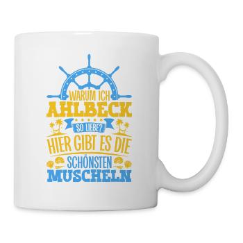Schöne Muscheln - Warum ich Ahlbeck so liebe - Tasse - Weiß - Rechts