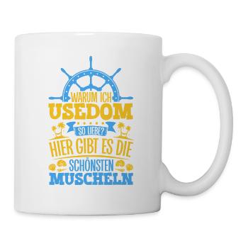 Schöne Muscheln - Warum ich Usedom so liebe - Tasse - Weiß - Rechts