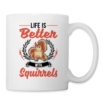 La vie est meilleure écureuil - Mug blanc - blanc - Droite