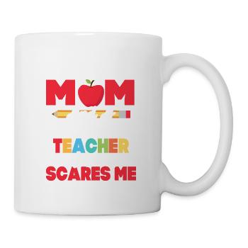 Je suis une maman et un professeur d’histoire Rien ne me fait peur - Mug blanc - blanc - Droite