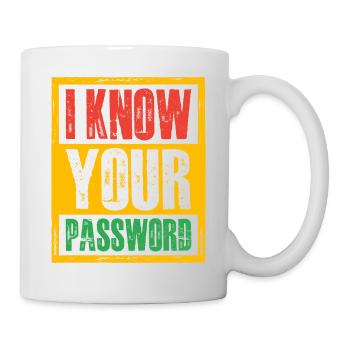 I Know Your Password 4 - Mug - white - Right