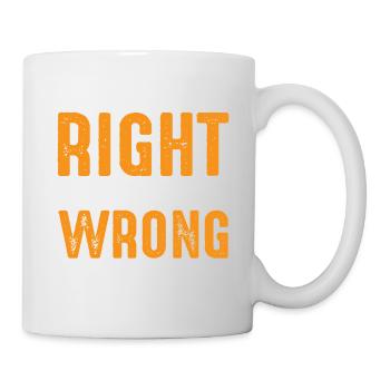 I May Not Always Be Right But I'm Never Wrong 26 - Mug - white - Right
