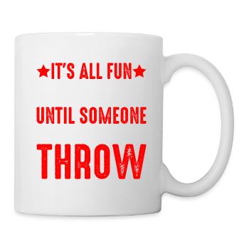 Tout est amusant jusqu’à ce que quelqu’un échoue un lancer salvateur 5 - Mug blanc - blanc - Droite