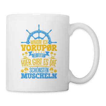 Schöne Muscheln - Warum ich Vorupør so liebe - Tasse - Weiß - Rechts