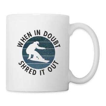 Snowboard Spruch für Snowboarder - Tasse - Weiß - Rechts