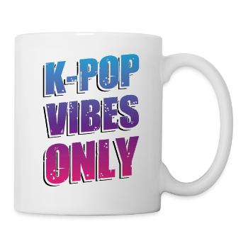 Nur K-Pop-Vibes - Tasse - Weiß - Rechts