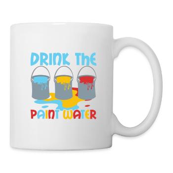 We Don't Drink The Paint Water Art Teacher Educati - Tasse - Weiß - Rechts