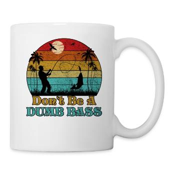 Don't Be A Dumb Bass Funny Fishing - Mug - white - Right
