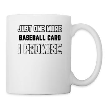 Juste une carte de baseball de plus, je vous le promets - Mug blanc - blanc - Droite
