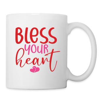 Bless Your Heart - Tasse - Weiß - Rechts