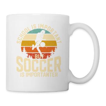 Schule ist wichtig, aber Fußball ist noch wichtige - Tasse - Weiß - Rechts