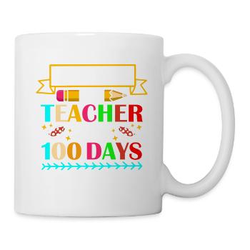 Meine Lehrerin 100 Tage Lang Nerven 100. Schultag - Tasse - Weiß - Rechts