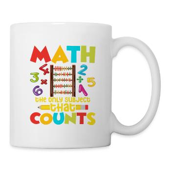 Math Is The Only Subject That Counts Education Mat - Mug - white - Right