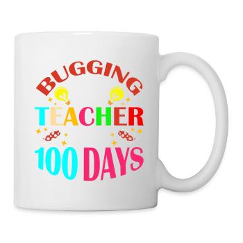 My teacher nerves for 100 days 100th day of school - Mug - white - Right