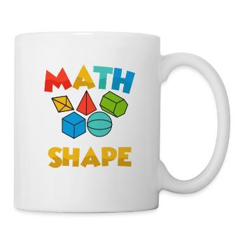 Math Keeps You In Shape Education Math Teacher - Tasse - Weiß - Rechts