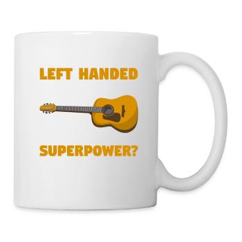 Ich bin ein linkshändiger Gitarrist Was ist deine Superkraft? - Tasse - Weiß - Rechts