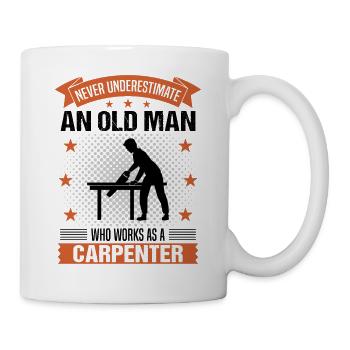 Tischler Alter Mann Spruch Herren Geschenk - Tasse - Weiß - Rechts