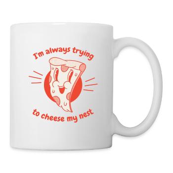 J’essaie toujours de fromager mon nid Pizza drôle - Mug blanc - blanc - Droite