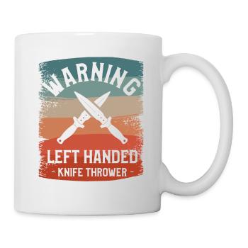 Warnung Linkshänder Messerwerfer Lefty - Tasse - Weiß - Rechts