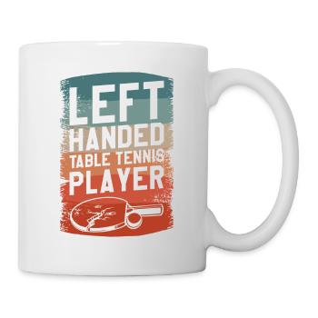 Linkshänder Tischtennisspieler Lefty - Tasse - Weiß - Rechts